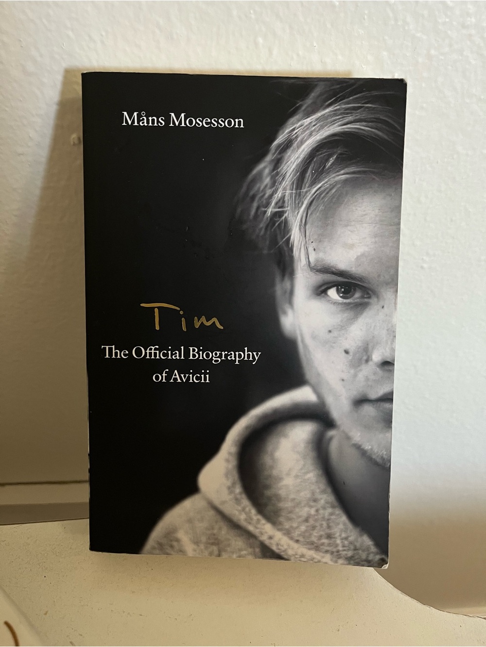 Tim The Official Biography of Avicii